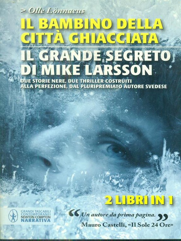 Il bambino della citta' ghiacciata - Il grande segreto di …