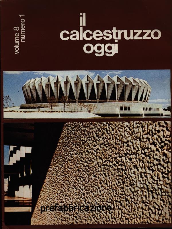 Il calcestruzzo oggi vol. 8 n. 1/gennaio-marzo 1975