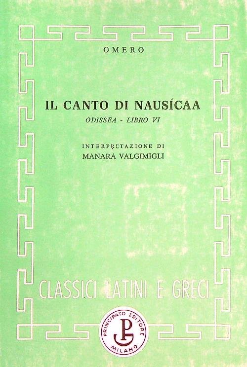 Il canto di Nausicaa. Odissea libro VI