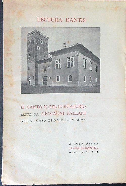 Il canto X del purgatorio letto da Giovanni Fallani nella …