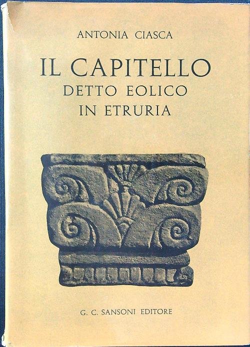 Il capitello detto eolico in Etruria