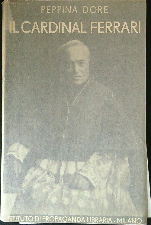 Il Cardinal Ferrari