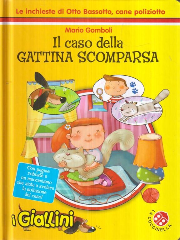 Il caso della gattina scomparsa. Le inchieste di Otto Bassotto, …