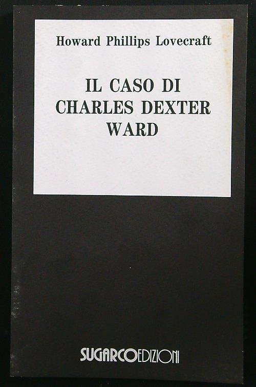 Il caso di Charles Dexter Ward