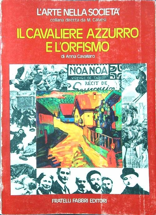 Il cavaliere azzurro e l'orfismo