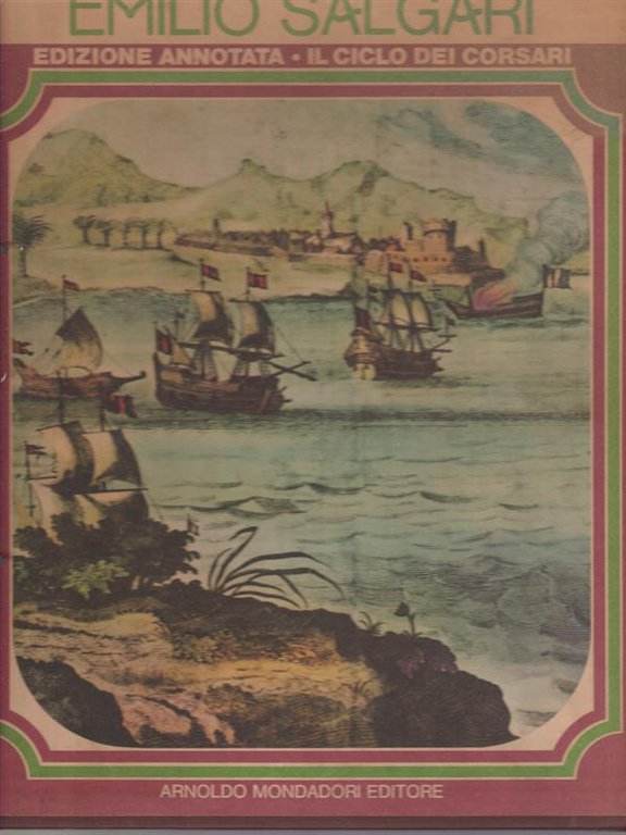 Il ciclo dei corsari. Jolanda - Il corsaro nero - …