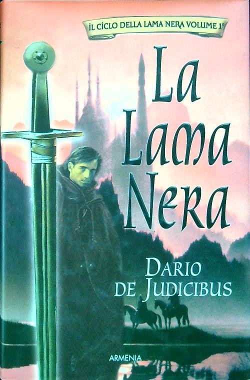 Il ciclo della lama nera Volume 1: La lama nera