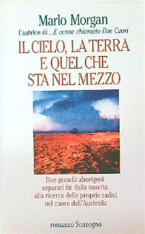 Il cielo, la terra e quel che sta nel mezzo