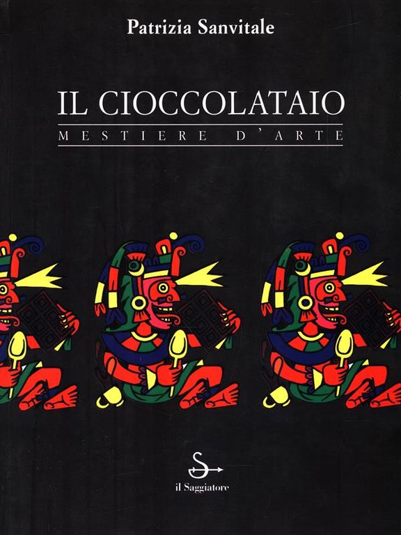 Il cioccolataio Mestiere d'arte