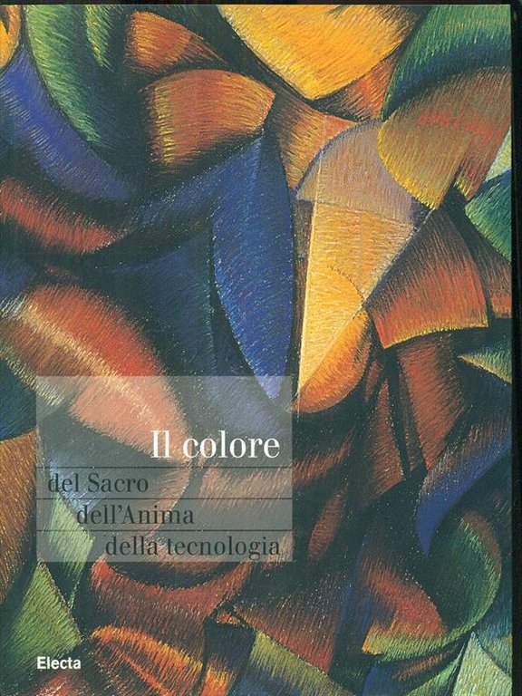 Il colore del Sacro dell'Anima della tecnologia