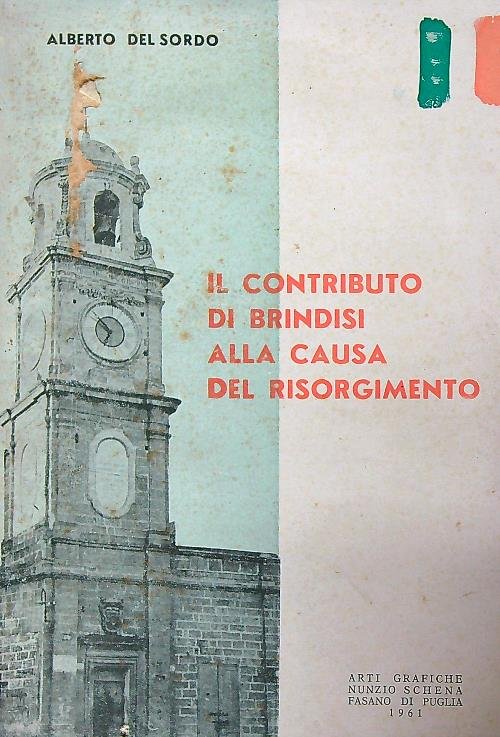 Il contributo di Brindisi alla causa del Risorgimento