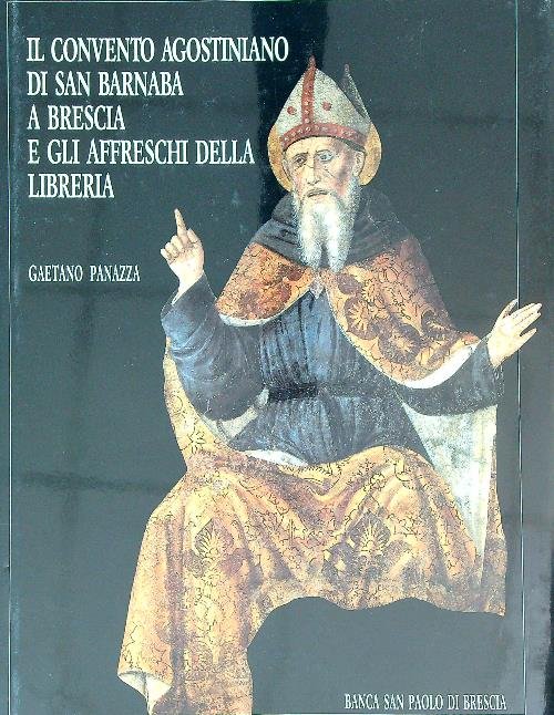 Il convento agostiniano di San Barnaba a Brescia