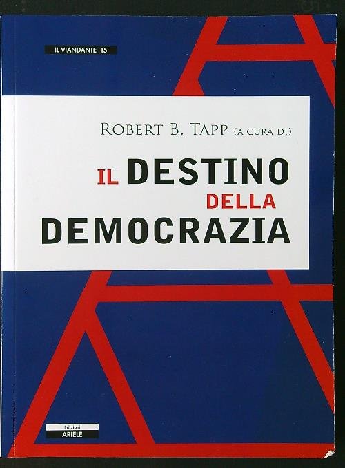Il destino della democrazia