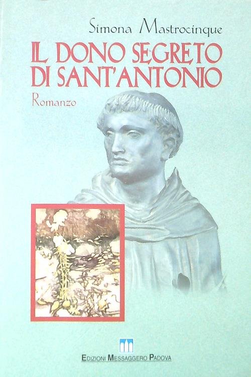 Il dono segreto di Sant'Antonio