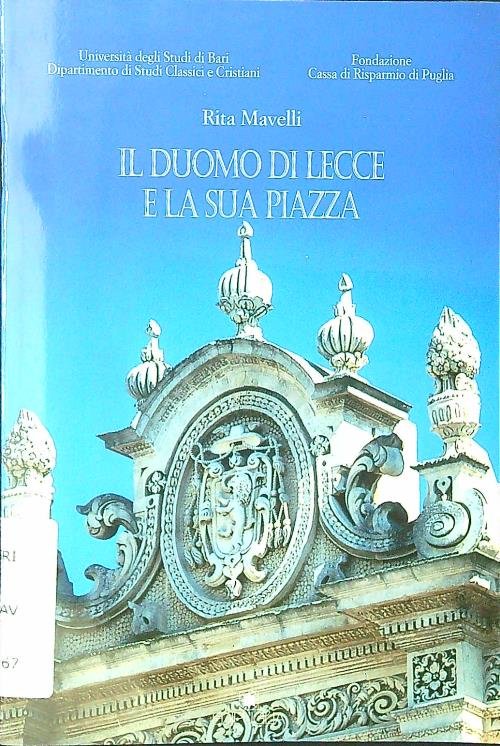 Il Duomo di Lecce e la sua piazza