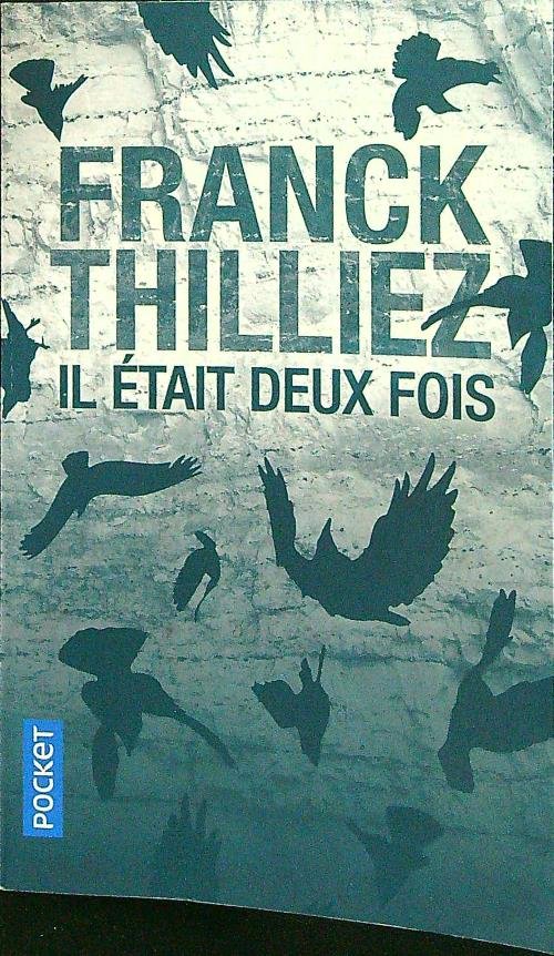 Il etait deux fois