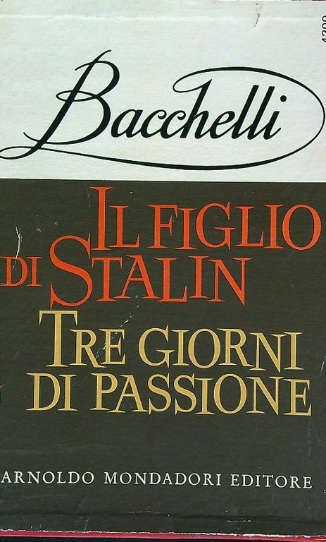 Il figlio di Stalin Tre giorni di passione