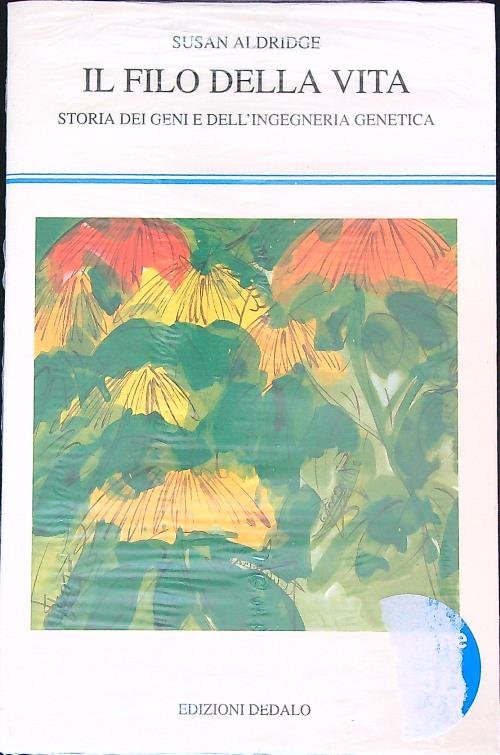 Il filo della vita. Storia dei geni e dell'ingegneria genetica | Immagine principale
