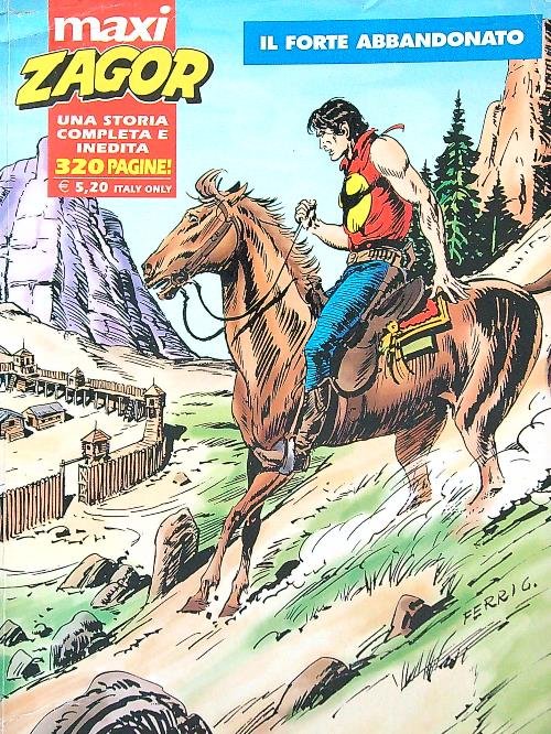 Il forte abbandonato. Maxi Zagor n.4