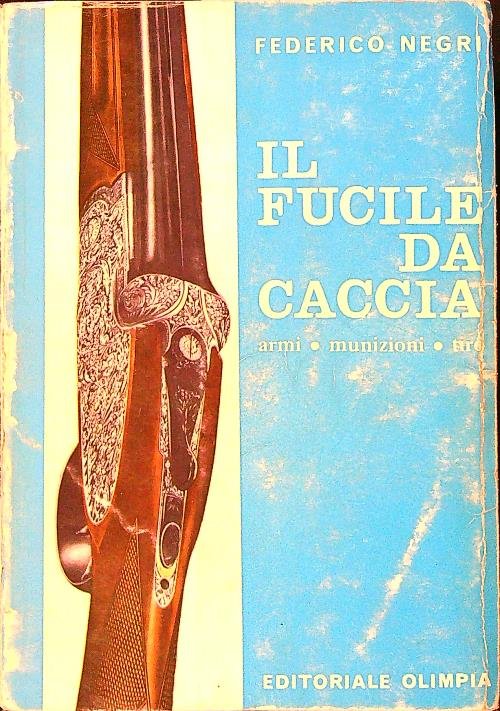 il fucile da caccia