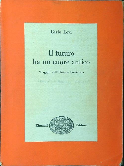 Il futuro ha un cuore antico