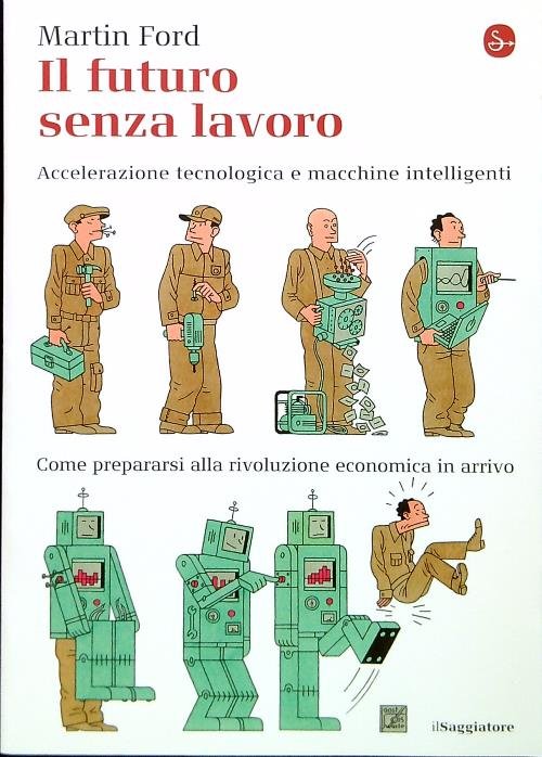Il futuro senza lavoro