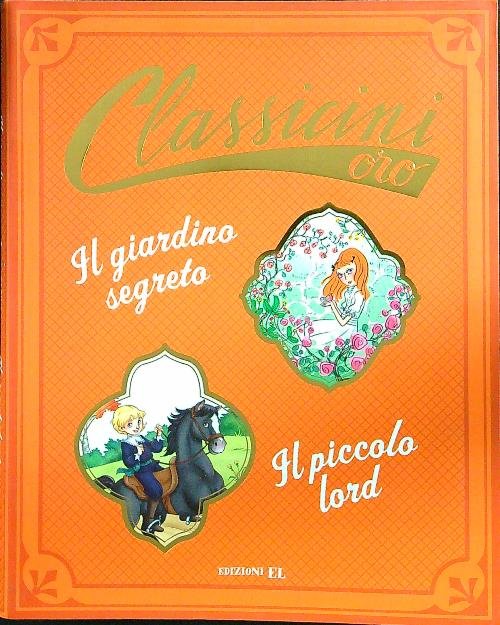 Il giardino segreto di Frances H. Burnett-Il piccolo lord
