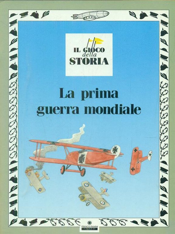 Il Gioco della Storia: La prima guerra mondiale