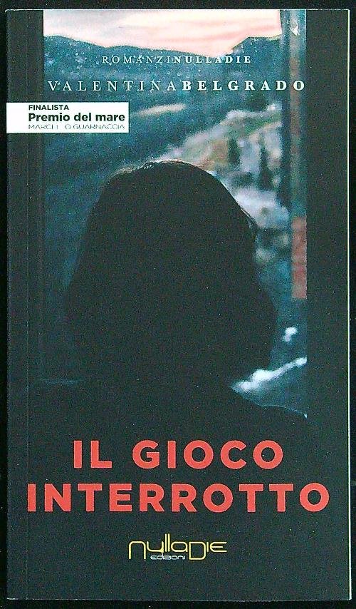 Il gioco interrotto