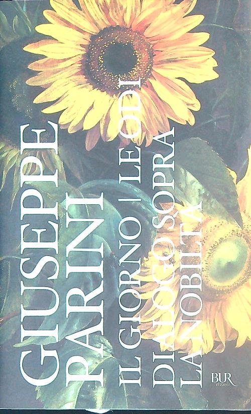 Il Giorno. Le Odi. Dialogo sopra la nobilta'