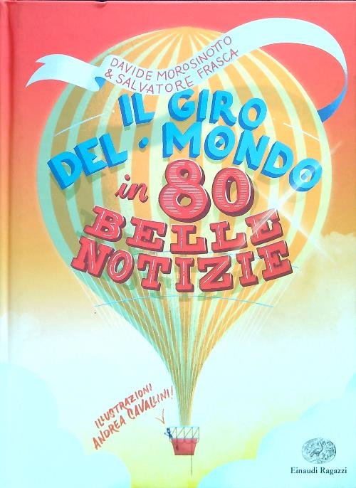 Il giro del mondo in 80 belle notizie