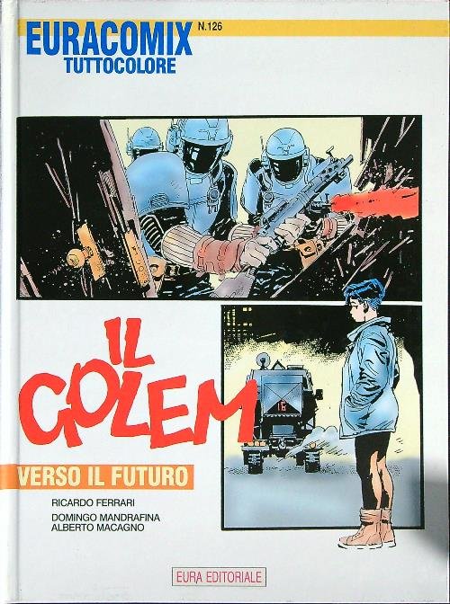 Il Golem 3. Verso il futuro