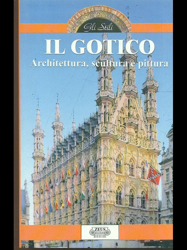 Il Gotico. Architettura, scultura e pittura | Immagine principale