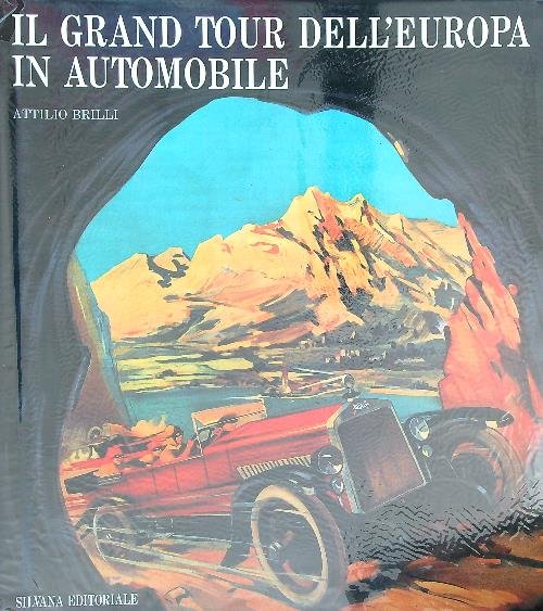 Il grand tour dell'Europa in automobile