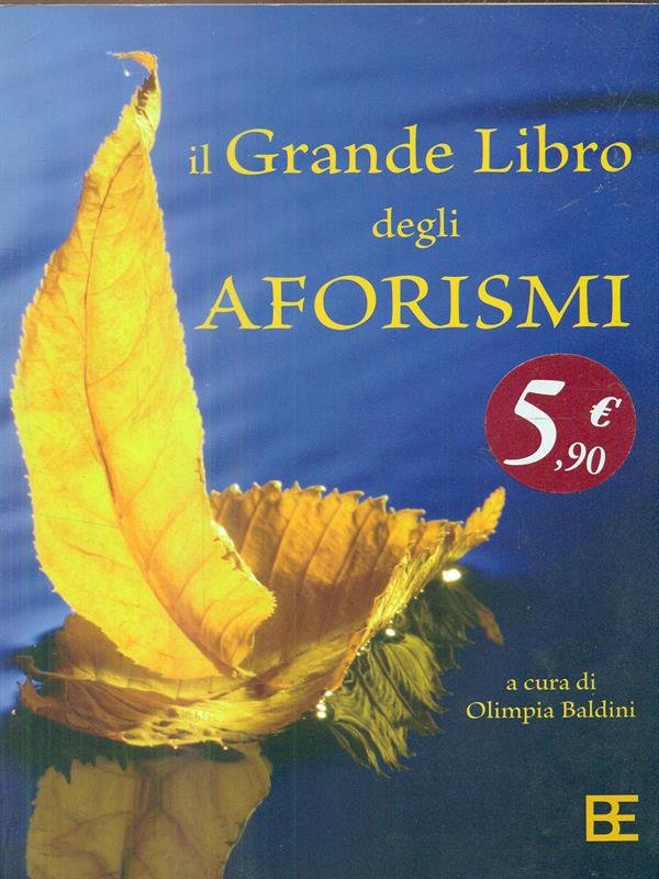 Il grande libro degli aforismi