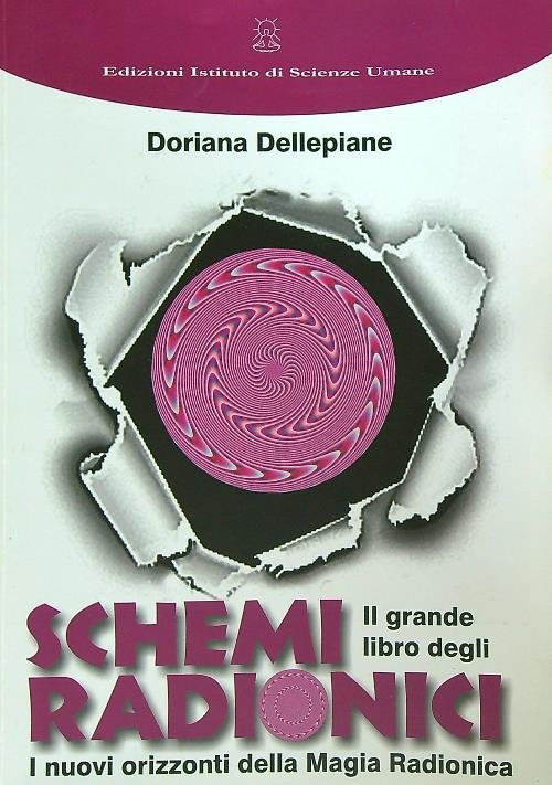Il grande libro degli schemi radionici