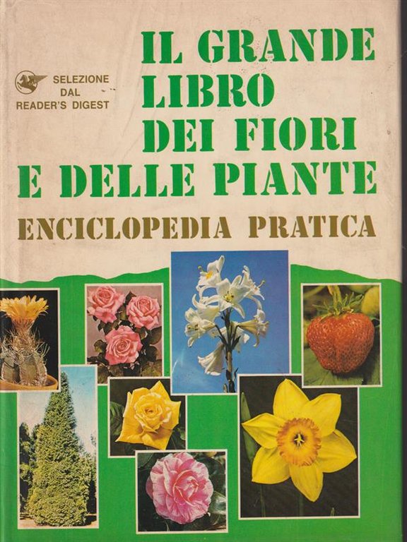 Il grande libro dei fiori e delle piante