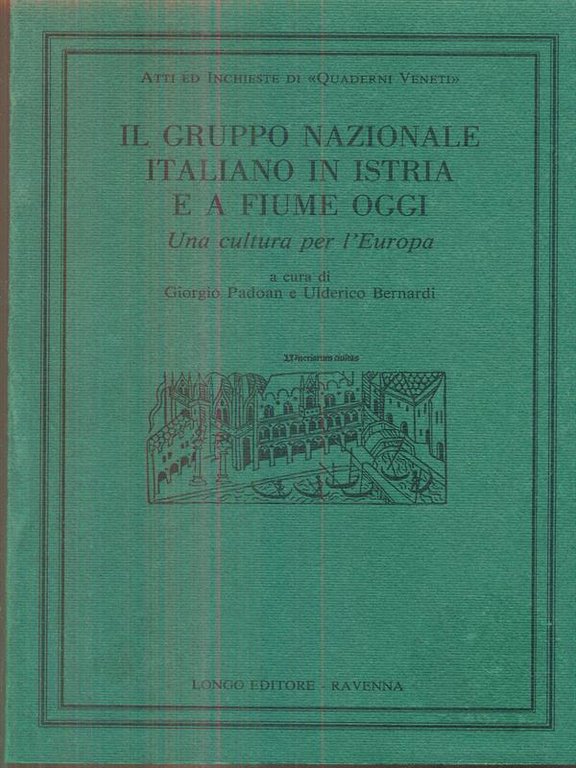 Il gruppo nazionale italiano in Istria e a Fiume oggi