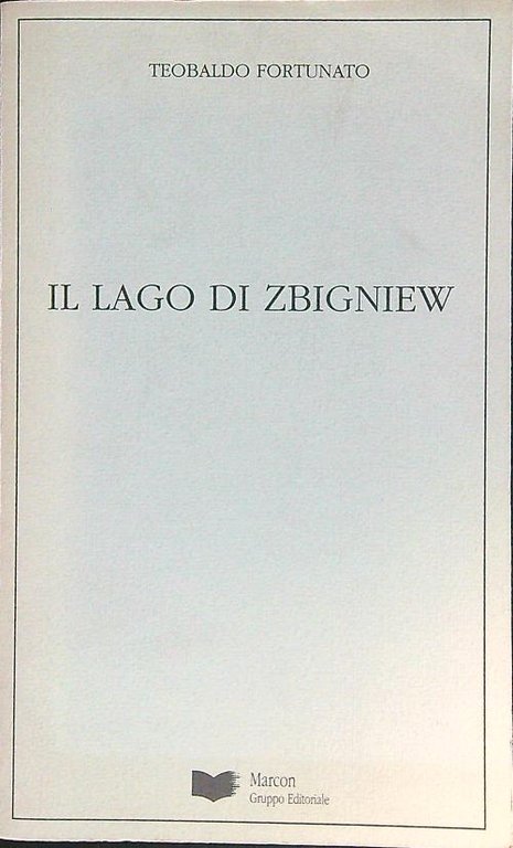 Il lago di Zbigniew