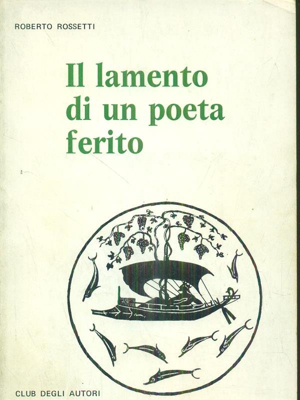 Il lamento di un poeta ferito