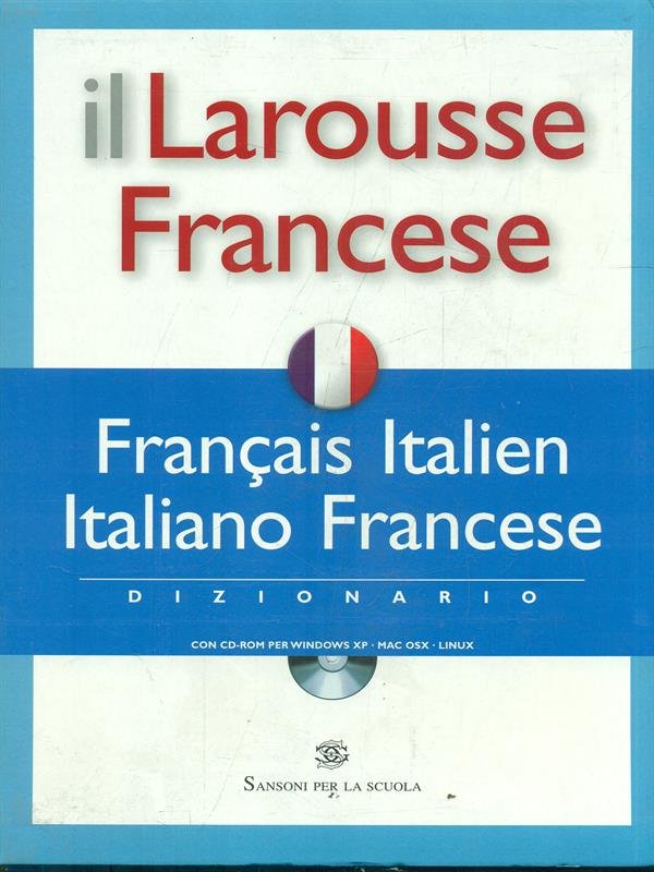 Il Larousse Francese Francais Italien Italiano Francese
