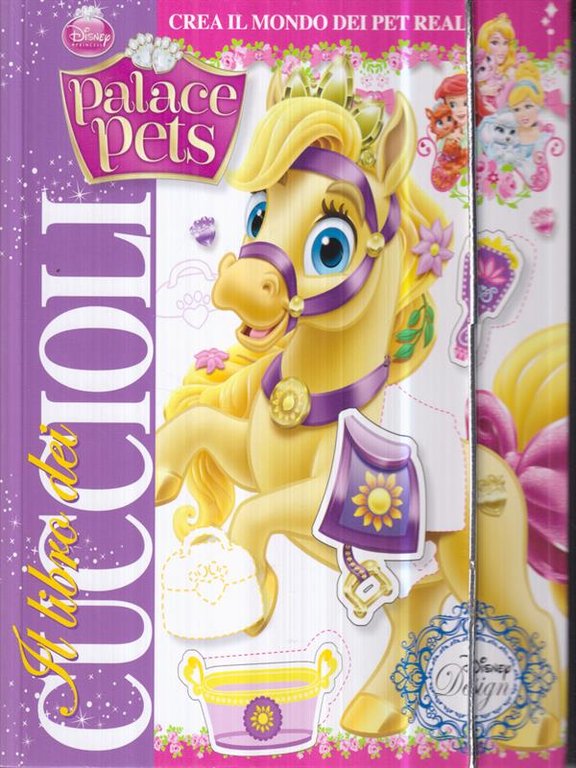 Il libro dei cuccioli. Palace pets. Ediz. illustrata