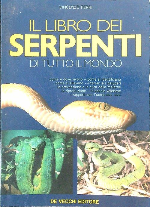 Il libro dei serpenti di tutto il mondo