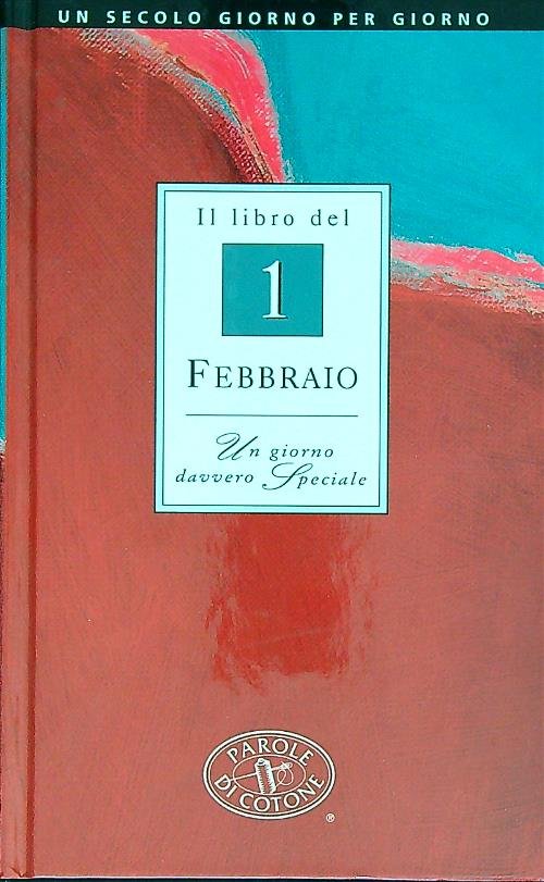 Il libro del 1 febbraio. Un giorno davvero speciale | Immagine principale
