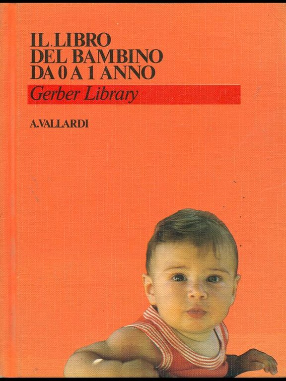 Il libro del bambino da 0 a 1 anno