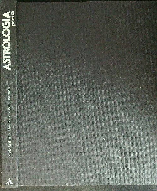 Il libro della astrologia pratica