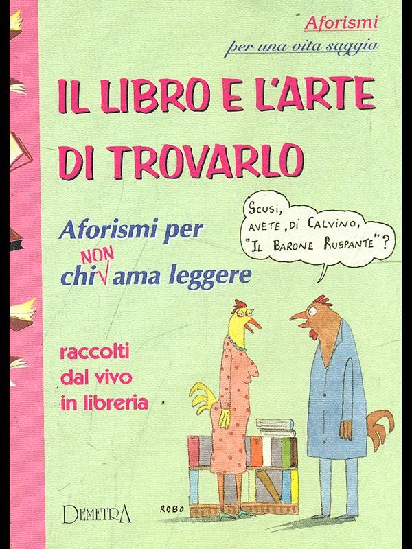 Il libro e l'arte di trovarlo