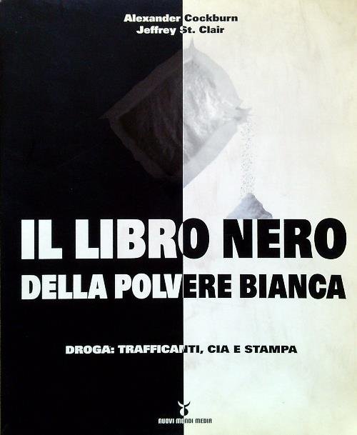 Il libro nero della polvere bianca