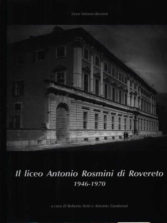 Il liceo Antonio Rosmini di Rovereto