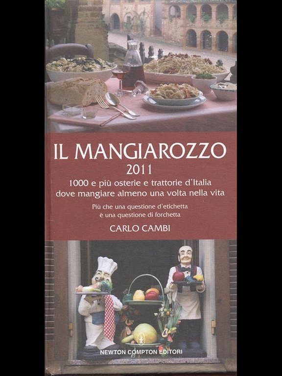 Il Mangiarozzo 2011